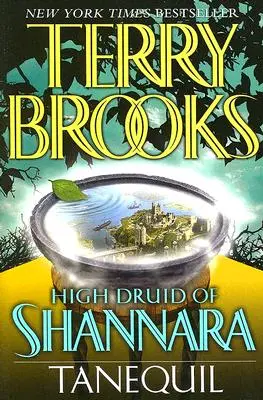 Najvyšší druid zo Shannary: Tanequil - High Druid of Shannara: Tanequil