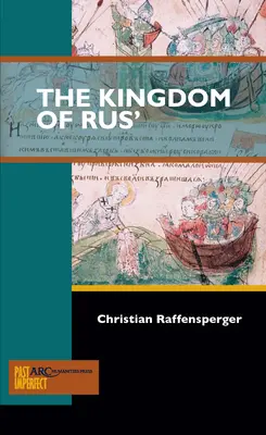 Ruské kráľovstvo - The Kingdom of Rus'