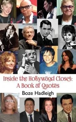 Vnútri hollywoodskej skrine: Kniha citátov - Inside the Hollywood Closet: A Book of Quotes