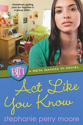 Správaj sa, akoby si vedel - Act Like You Know