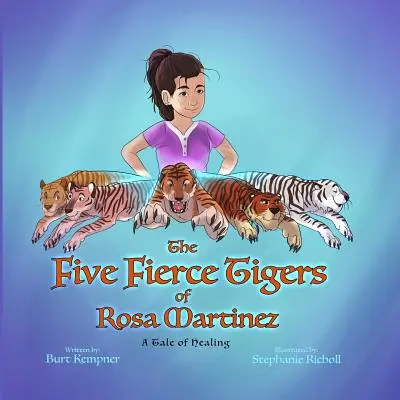 Päť zúrivých tigrov Rosy Martinezovej - The Five Fierce Tigers of Rosa Martinez