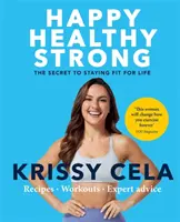 Šťastní zdraví silní - tajomstvo, ako zostať fit po celý život - Happy Healthy Strong - The secret to staying fit for life