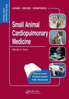 Kardiopulmonálna medicína malých zvierat - Small Animal Cardiopulmonary Medicine