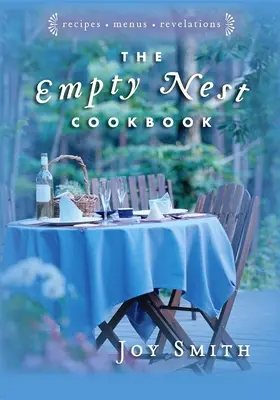 Kuchárska kniha Prázdne hniezdo - The Empty Nest Cookbook
