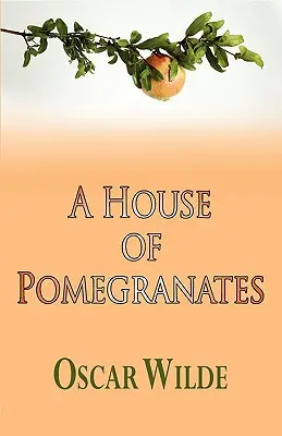 Dom granátových jabĺk - A House of Pomegranates