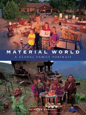 Materiálny svet: Globálny rodinný portrét - Material World: A Global Family Portrait