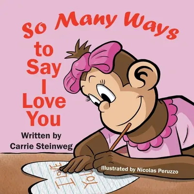 Toľko spôsobov, ako povedať, že ťa milujem - So Many Ways To Say I Love You