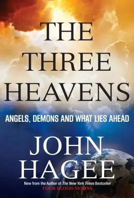 Tri nebesá: Anjeli, démoni a to, čo nás čaká - The Three Heavens: Angels, Demons and What Lies Ahead