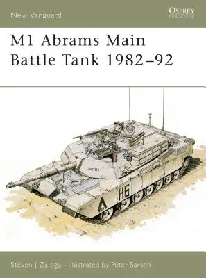 Hlavný bojový tank M1 Abrams 1982-92 - M1 Abrams Main Battle Tank 1982-92