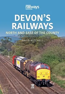 Devonské železnice: Sever a EA - Devon's Railways: North and EA