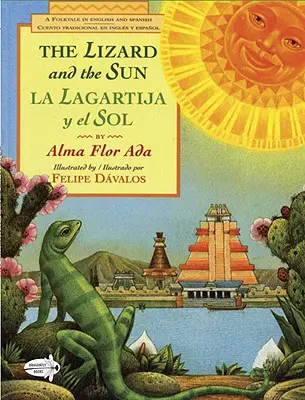Jašterica a slnko / La Lagartija Y El Sol - The Lizard and the Sun / La Lagartija Y El Sol