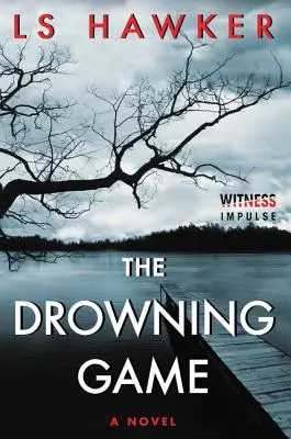Hra na utopenie - The Drowning Game