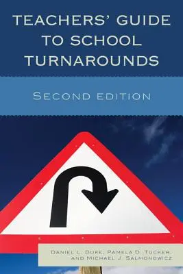 Príručka pre učiteľov o premenách škôl, druhé vydanie - Teachers' Guide to School Turnarounds, Second Edition