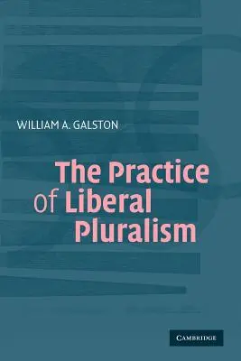 Prax liberálneho pluralizmu - The Practice of Liberal Pluralism