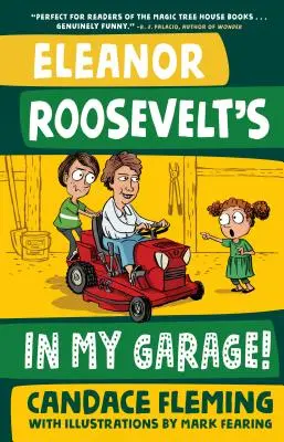 Eleanor Rooseveltová je v mojej garáži! - Eleanor Roosevelt's in My Garage!