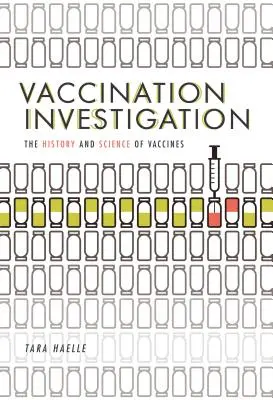 Vyšetrovanie očkovania: História a veda o vakcínach - Vaccination Investigation: The History and Science of Vaccines