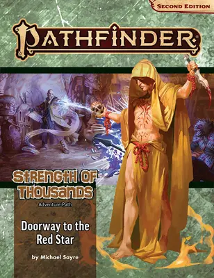 Pathfinder Adventure Path: Brána k Červenej hviezde (Sila tisícov 5 zo 6) (P2) - Pathfinder Adventure Path: Doorway to the Red Star (Strength of Thousands 5 of 6) (P2)