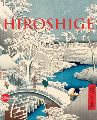 Hiroshige: Majster prírody - Hiroshige: The Master of Nature