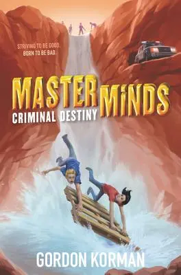 Masterminds: Zločinecký osud - Masterminds: Criminal Destiny