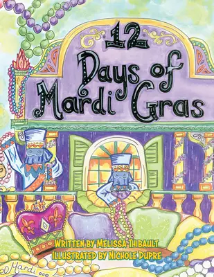 12 dní Mardi Gras - 12 Days of Mardi Gras