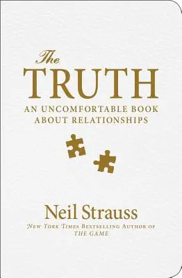 Pravda: Nepríjemná kniha o vzťahoch - The Truth: An Uncomfortable Book about Relationships