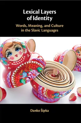 Lexikálne vrstvy identity - Lexical Layers of Identity