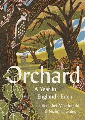 Sad: Rok v anglickom raji - Orchard: A Year in England's Eden
