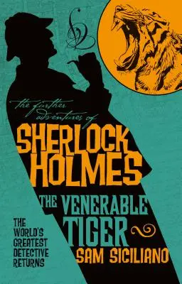 Ďalšie dobrodružstvá Sherlocka Holmesa - Ctihodný tiger - The Further Adventures of Sherlock Holmes - The Venerable Tiger