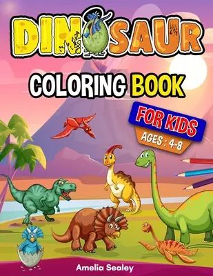 Dinosaury Omaľovánky pre deti: Omaľovánky pre chlapcov a dievčatá na relaxáciu a odbúranie stresu: Dino Coloring Book, zábavné detské omaľovánky pre chlapcov a dievčatá na relaxáciu a odbúranie stresu - Dinosaur Coloring Book for Kids: Dino Coloring Book, Fun Children's Coloring Book for Boys and Girls for Relaxation and Stress Relief