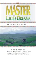 Majster lucidných snov - Master of Lucid Dreams