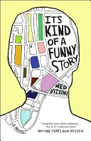 Je to trochu smiešny príbeh - It's Kind of a Funny Story