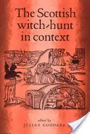 Škótsky hon na čarodejnice v súvislostiach - The Scottish Witch-Hunt in Context
