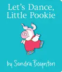 Zatancujme si, malý Pookie - Let's Dance, Little Pookie