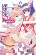 Žiadna hra, žiaden život, prosím!, zv. 2 - No Game No Life, Please!, Vol. 2