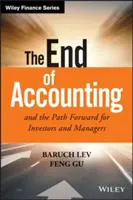 Koniec účtovníctva a cesta vpred pre investorov a manažérov - The End of Accounting and the Path Forward for Investors and Managers