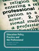 Vzdelávacia politika, prax a profesionál - Education Policy, Practice and the Professional