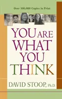 Ste to, čo si myslíte - You Are What You Think