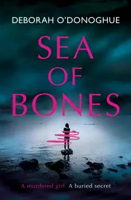 More kostí: Atmosférický psychologický triler s presvedčivou hlavnou ženskou postavou - Sea of Bones: An Atmospheric Psychological Thriller with a Compelling Female Lead
