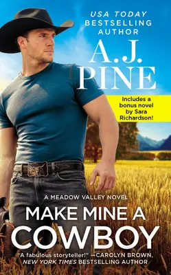 Make Mine a Cowboy: Dve plné knihy za cenu jednej - Make Mine a Cowboy: Two Full Books for the Price of One