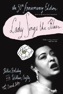 Lady Sings the Blues: Vydanie k 50. výročiu s revidovanou diskografiou - Lady Sings the Blues: The 50th-Anniversay Edition with a Revised Discography