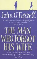 Muž, ktorý zabudol na svoju ženu - Man Who Forgot His Wife