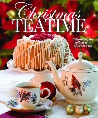 Vianočná čajová zábava: Sviatky s popoludňajším čajom - Christmas Teatime: Celebrating the Holiday with Afternoon Tea
