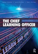 Chief Talent Officer (Šéfka talentov): Vývoj úlohy vedúceho pracovníka pre vzdelávanie - Chief Talent Officer: The Evolving Role of the Chief Learning Officer