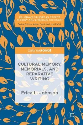 Kultúrna pamäť, pamätníky a reparatívne písanie - Cultural Memory, Memorials, and Reparative Writing