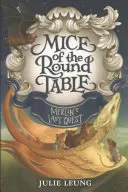 Myši okrúhleho stola: Merlinova posledná výprava - Mice of the Round Table: Merlin's Last Quest