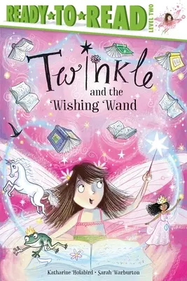 Twinkle a čarovná palička: Pripravené na čítanie, úroveň 2 - Twinkle and the Wishing Wand: Ready-To-Read Level 2