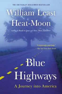 Modré diaľnice: Cesta do Ameriky - Blue Highways: A Journey Into America