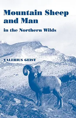 Horské ovce a človek v severskej divočine - Mountain Sheep and Man in the Northern Wilds