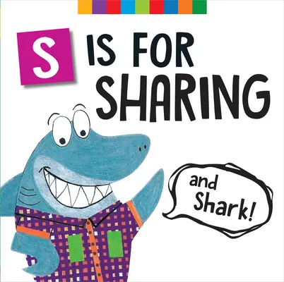 S is for Sharing (and Shark!) - S Is for Sharing (and Shark!)