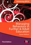 Riadenie správania v ďalšom vzdelávaní a vzdelávaní dospelých - Managing Behaviour in Further and Adult Education
